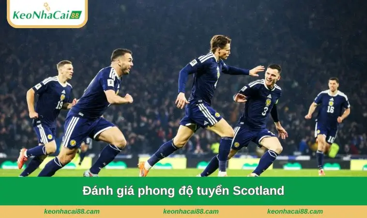 danh gia phong do tuyen scotland Đánh giá phong độ tuyển Scotland