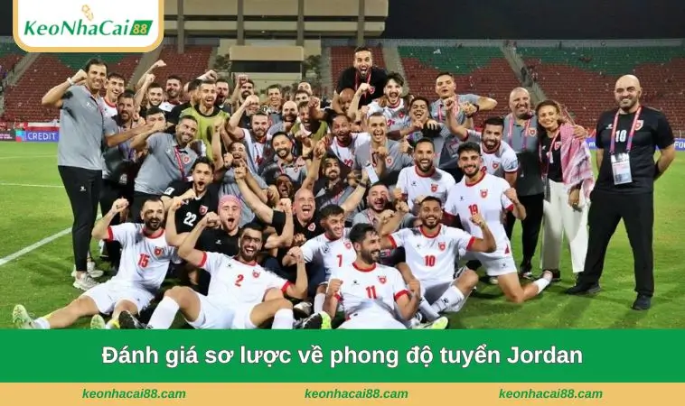 danh gia so luoc ve phong do tuyen jordan Đánh giá sơ lược về phong độ tuyển Jordan